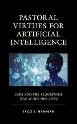 Pastoral Virtues for Artificial Intelligence: Care and the Algorithms