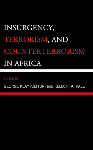 Insurgency Terrorism and Counterterrorism in Africa