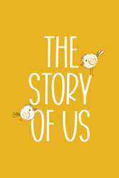 The Story of Us: Fill in the Blank Notebook and Memory Journal for