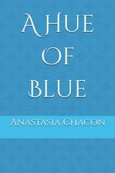 A Hue Of Blue