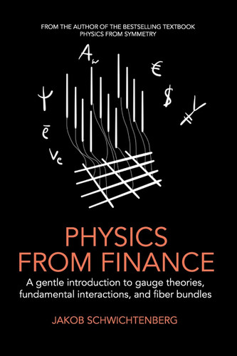 Physics from Finance: A gentle introduction to gauge theories
