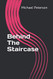 Behind The Staircase: All Profits Go To Charity