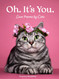 Oh. It's You.: Love Poems by Cats