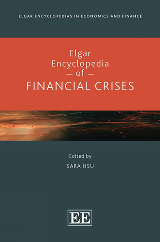 Elgar Encyclopedia of Financial Crises