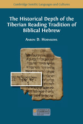 The Historical Depth of the Tiberian Reading Tradition of Biblical