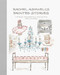 Rachel Ashwell's Painted Stories