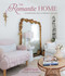 The Romantic Home: Celebrating past and present design