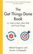 The Get Things Done Book