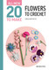 All-New Twenty to Make: Flowers to Crochet (All New 20 to Make)