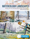 Anyone Can Paint Watercolour Landscapes: 6 easy step-by-step projects