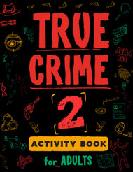 True Crime Activity Book for Adults - 2