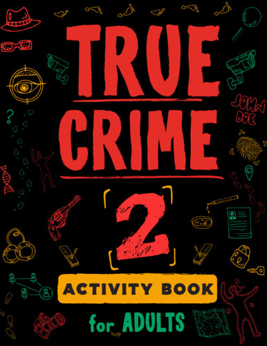 True Crime Activity Book for Adults - 2
