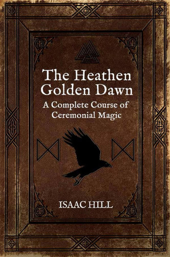 The Heathen Golden Dawn