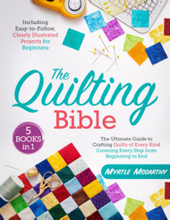 The Quilting Bible: