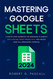 Mastering Google Sheets