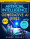 The Artificial Intelligence and Generative AI Bible