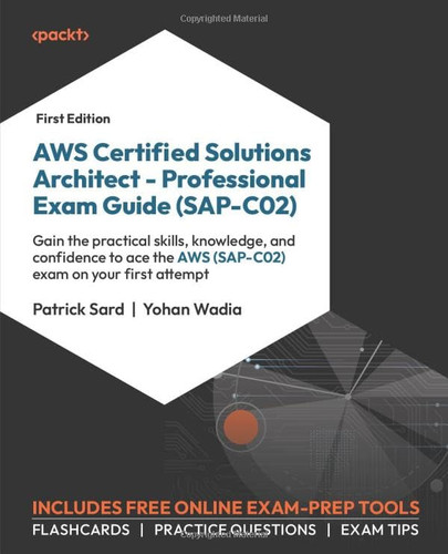 AWS Certified Solutions Architect - Professional Exam Guide