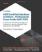 AWS Certified Solutions Architect - Professional Exam Guide