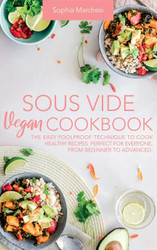 Sous Vide Vegan Cookbook