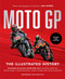 MotoGP: The Illustrated History