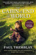 The Cabin at the End of the World (movie tie-in edition)