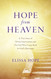 Hope From Heaven: A True Story Of Divine Intervention And The Girl