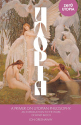 Primer on Utopian Philosophy A