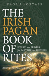 Pagan Portals - The Irish Pagan Book of Rites