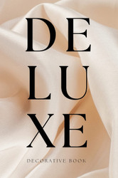 Deluxe Decorative Book: Display on a Shelf or Coffee Table for Home