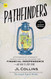 Pathfinders: Extraordinary Stories of People Like You on the Quest