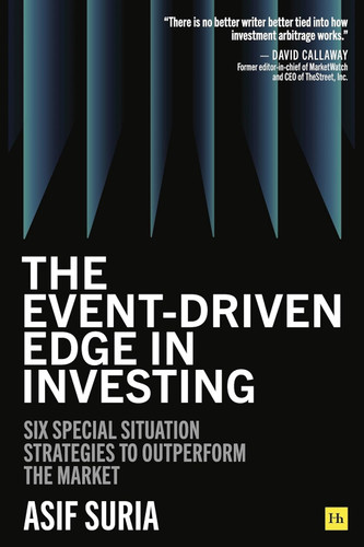 The Event-Driven Edge in Investing: Six Special Situation Strategies