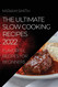 The Ultimate Slow Cooking Recipes 2022