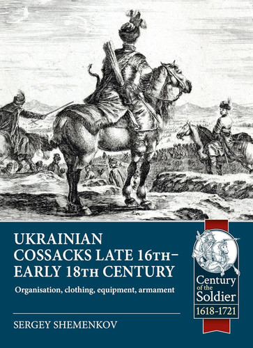 Ukrainian Cossacks late 16th - early 18th century: Organisation