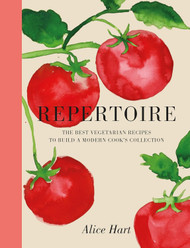 Repertoire: A Modern Guide to the Best Vegetarian Recipes