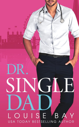 Dr. Single Dad (The Doctors Series)