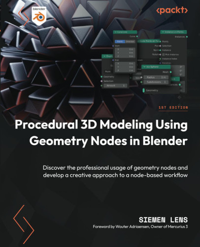 Procedural 3D Modeling Using Geometry Nodes in Blender