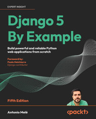 Django 5 By Example: Build powerful and reliable Python web