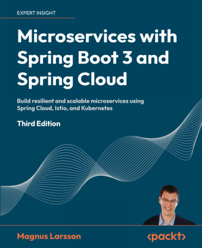 Microservices with Spring Boot 3 and Spring Cloud