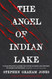 The Angel of Indian Lake