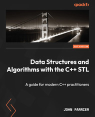 Data Structures and Algorithms with the C++ STL: A guide for modern