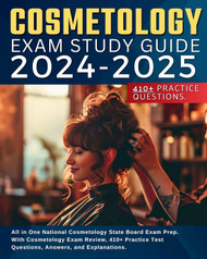 Cosmetology Exam Study Guide 2024-2025