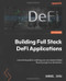 Building Full Stack DeFi Applications