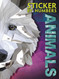 Sticker By Numbers - Animals: Create Amazing 3-D Pictures