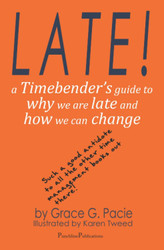 Late!