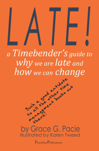 Late!