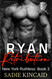 Ryan Retribution: A Dark Mafia Reverse Harem. Book 3 in New York