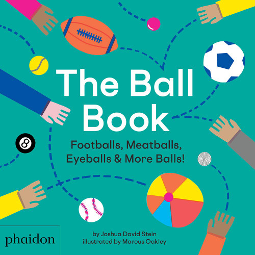 The Ball Book: Footballs Meatballs Eyeballs & More Balls!