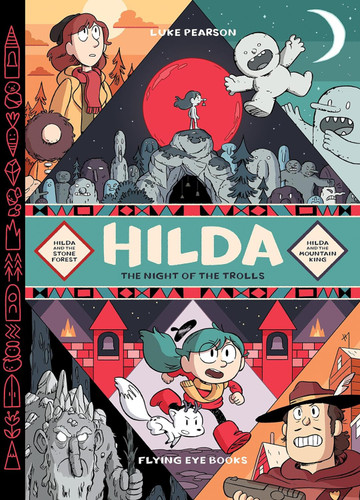 Hilda: Night of the Trolls: Hilda and the Stone Forest / Hilda and