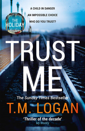Trust Me: From the million-copy Sunday Times bestselling author of