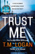 Trust Me: From the million-copy Sunday Times bestselling author of